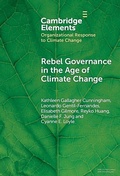 Cover: Rebel Governance in the Age of Climate Change - Cambridge University Press