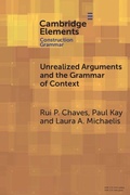 Cover: Unrealized Arguments and the Grammar of Context - Cambridge University Press