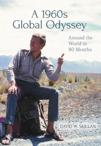 Abbildung von: A 1960s Global Odyssey - FriesenPress