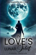 Cover: In Love's Lunar Orbit - ZAMIRIAN PUBLISHING