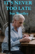 Cover: It's Never Too Late - PPR Publishing