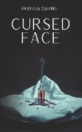 Cover: Cursed Face - Patricia Gabriela Carrillo Delgado