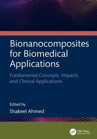 Abbildung von: Bionanocomposites for Biomedical Applications - CRC Press