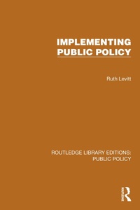 Abbildung von: Implementing Public Policy - Routledge
