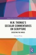 Cover: M.M. Thomas's Secular Commentaries on Scripture - Routledge