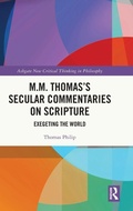 Cover: M.M. Thomas's Secular Commentaries on Scripture - Routledge