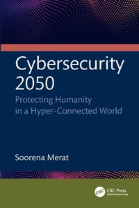 Enlarge image Cover: Cybersecurity 2050 - CRC Press