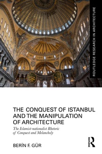 Abbildung von: The Conquest of Istanbul and the Manipulation of Architecture - Routledge
