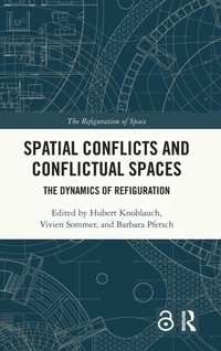 Enlarge image Cover: Spatial Conflicts and Conflictual Spaces - Routledge