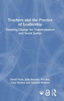 Cover: Teachers and the Practice of Leadership - Routledge