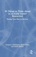 Cover: 50 Things to Think About as an Early Career Researcher - Routledge