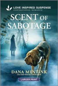 Enlarge image Cover: Scent of Sabotage - Love Inspired Suspense Larger Print
