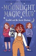 Cover: Moonlight Magic Club: Scarlett and the Secret Shadows - Arcturus