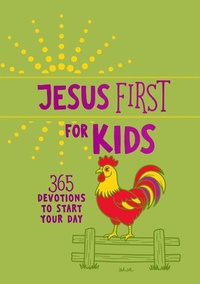 Abbildung von: Jesus First for Kids - BroadStreet Publishing