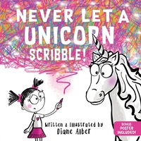 Enlarge image Cover: Never Let a Unicorn Scribble - Sourcebooks Wonderland