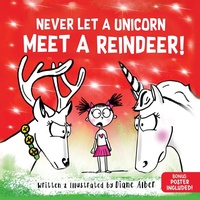 Enlarge image Cover: Never Let a Unicorn Meet a Reindeer - Sourcebooks Wonderland