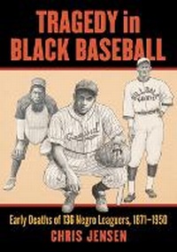 Abbildung von: Tragedy in Black Baseball - McFarland & Co Inc