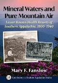 Bild: Mineral Waters and Pure Mountain Air - McFarland & Co Inc