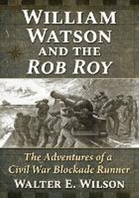 Bild: William Watson and the Rob Roy - McFarland & Co Inc