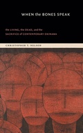 Cover: When the Bones Speak - Duke University Press