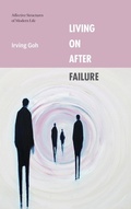 Cover: Living on After Failure - Duke University Press