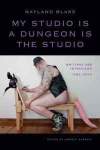 Enlarge image Cover: My Studio Is a Dungeon Is the Studio - Duke University Press