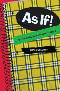 Enlarge image Cover: As If! - Duke University Press