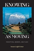 Cover: Knowing As Moving - Duke University Press
