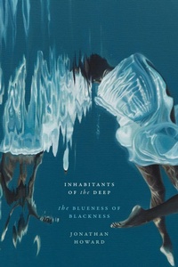Enlarge image Cover: Inhabitants of the Deep - Duke University Press