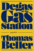 Cover: Degas at the Gas Station - Duke University Press