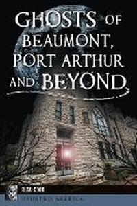 Enlarge image Cover: Ghosts of Beaumont, Port Arthur and Beyond - History Press