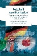 Cover: Reluctant Remilitarisation - Edinburgh University Press
