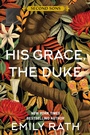 Cover: His Grace, the Duke - Kensington Books