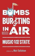 Cover: Bombs Bursting in Air - University Press of Mississippi