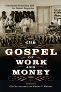 Cover: The Gospel of Work and Money - University of Pennsylvania Press