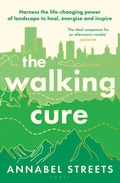 Cover: The Walking Cure - Bloomsbury Tonic