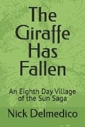 Cover: The Giraffe Has Fallen - Halfabook.com