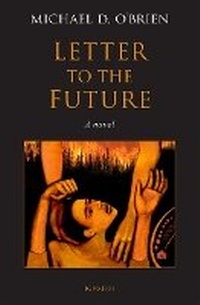Enlarge image Cover: Letter to the Future - Ignatius Press