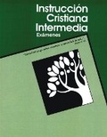 Cover: Instruccion Cristiana Intermedia, Examenes - Distribuidora Internacional de Materials Evangelicos