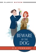 Cover: Beware of the Dog - Felony & Mayhem