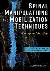 Abbildung von: Spinal Manipulations and Mobilization Techniques - Human Kinetics Publishers