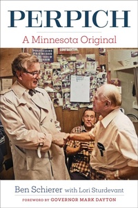 Enlarge image Cover: Perpich - Minnesota Historical Society Press
