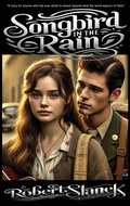 Cover: Songbird in the Rain - Big Blue Sky Press
