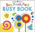 Cover: See, Touch, Feel Busy Book - Priddy Books Us