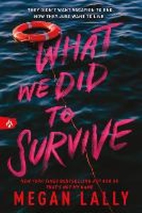 Enlarge image Cover: What We Did to Survive - Sourcebooks Fire