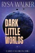 Cover: Dark Little Worlds - Starry Night Books