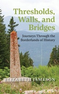 Cover: Thresholds, Walls, and Bridges - University of Calgary Press