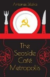 Abbildung von: The Seaside Cafe Metropolis - Cormorant Books,Canada