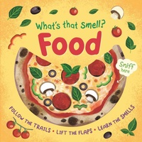 Abbildung von: What's That Smell? Food - Igloo Books