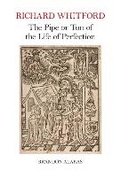 Cover: Richard Whitford: The Pipe or Tun of the Life of Perfection - Liverpool University Press